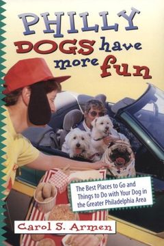 Philly Dogs Have More Fun book cover