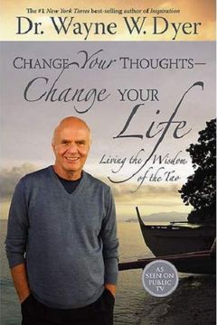 Change Your Thoughts - Change Your Life book cover