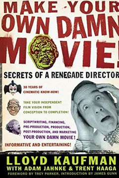 Make Your Own Damn Movie! book cover