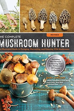 The Complete Mushroom Hunter, Revised book cover
