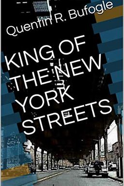 KING OF THE NEW YORK STREETS book cover