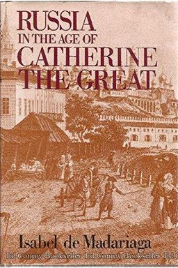 Russia in the Age of Catherine the Great book cover