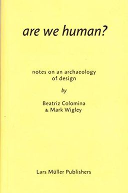 Are We Human? Notes on an Archaeology of Design book cover