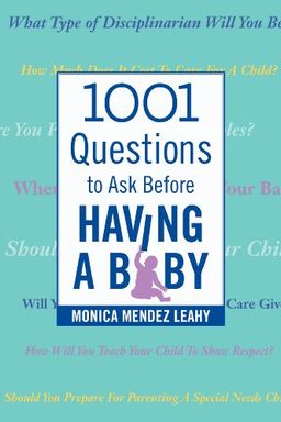 1001 Questions to Ask Before Having a Baby book cover