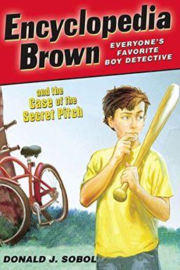 Encyclopedia Brown and the Case of the Secret Pitch book cover