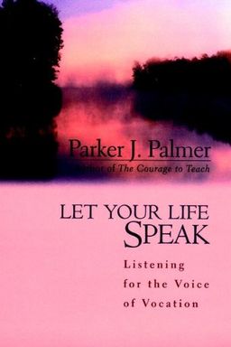 Let Your Life Speak book cover