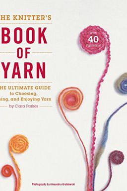 The Knitter's Book of Yarn book cover