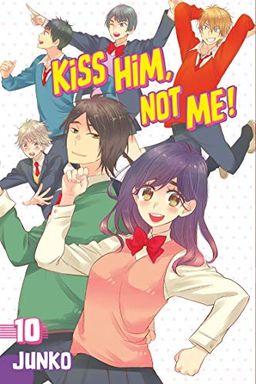 Kiss Him, Not Me!, Vol. 10 book cover