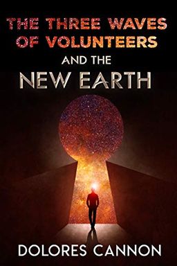 The Three Waves of Volunteers and the New Earth book cover