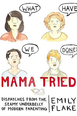 Mama Tried book cover