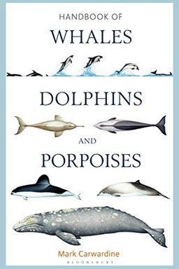 Handbook of Whales, Dolphins and Porpoises book cover