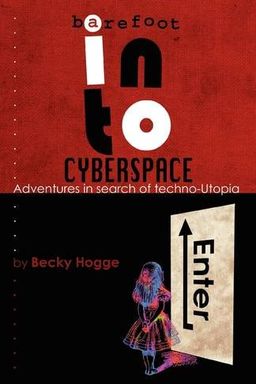 Barefoot Into Cyberspace book cover
