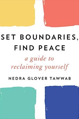 Set Boundaries, Find Peace book cover