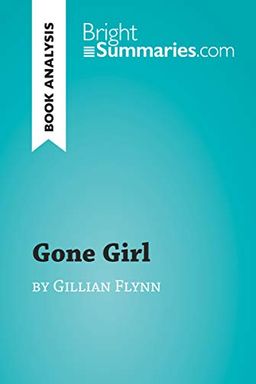 Gone Girl by Gillian Flynn (Book Analysis) book cover