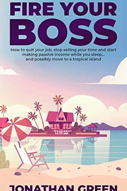 Fire Your Boss book cover