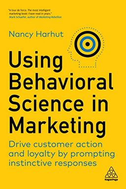 Using Behavioral Science in Marketing book cover
