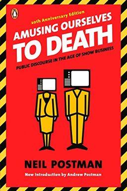 Amusing Ourselves to Death book cover