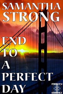 End to a Perfect Day book cover