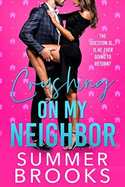 Crushing on My Neighbor book cover
