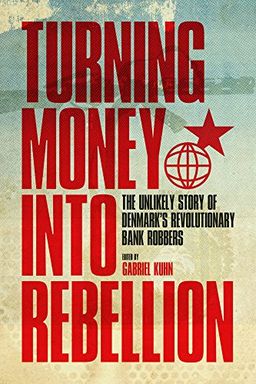 Turning Money into Rebellion book cover