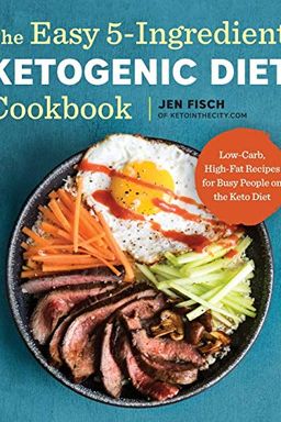 The Easy 5-Ingredient Ketogenic Diet Cookbook book cover