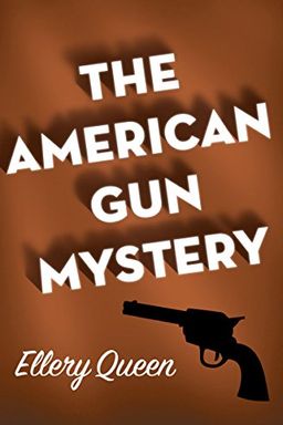 The American Gun Mystery book cover