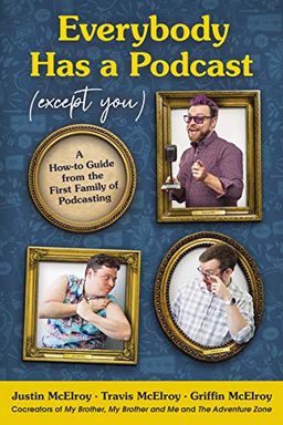 Everybody Has a Podcast book cover