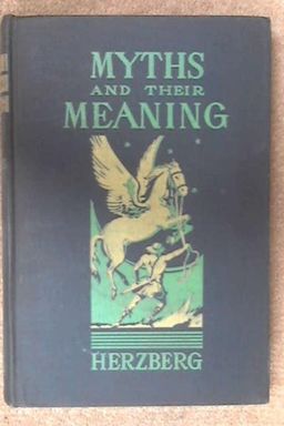 Myths and Their Meaning book cover