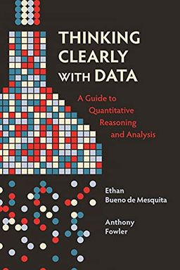 Thinking Clearly with Data book cover