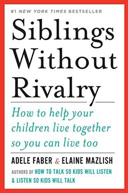 Siblings Without Rivalry book cover