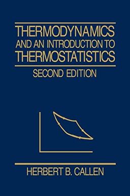 Thermodynamics and an Introduction to Thermostatistics book cover