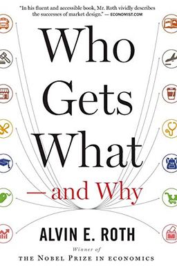 Who Gets What ― and Why book cover