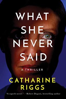What She Never Said book cover
