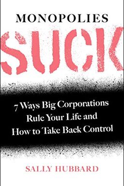 Monopolies Suck book cover
