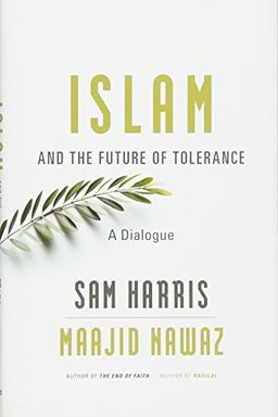 Islam & The Future Of Tolerance book cover