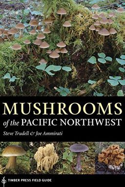 Mushrooms of the Pacific Northwest book cover