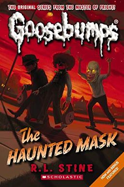 The Haunted Mask (Classic Goosebumps, #4) book cover