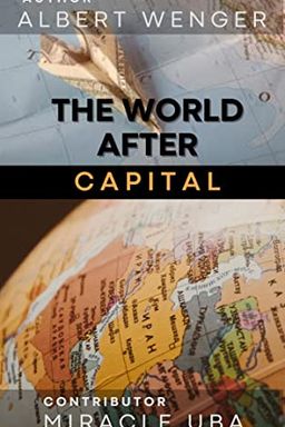 THE WORLD AFTER CAPITAL book cover