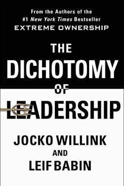 The Dichotomy of Leadership book cover