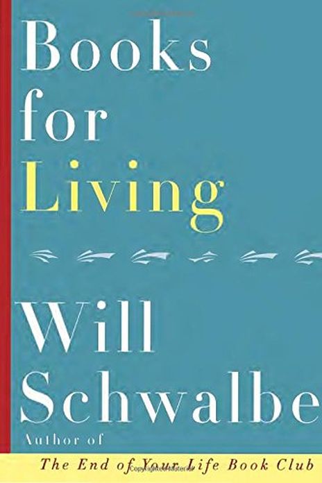 books for living by will schwalbe
