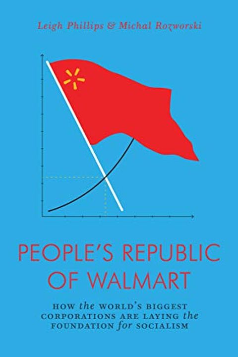 The People's Republic of Walmart book cover