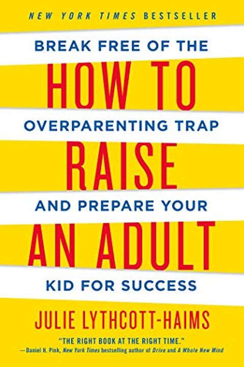 How To Raise An Adult book cover