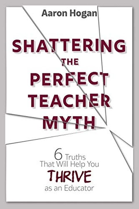 Shattering the Perfect Teacher Myth book cover