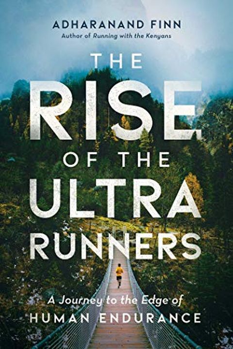 The Rise of the Ultra Runners book cover