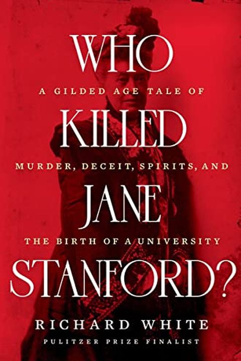 Who Killed Jane Stanford? book cover