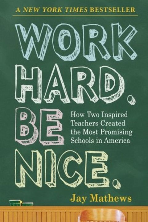 Work Hard. Be Nice. book cover