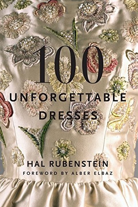 100 Unforgettable Dresses book cover