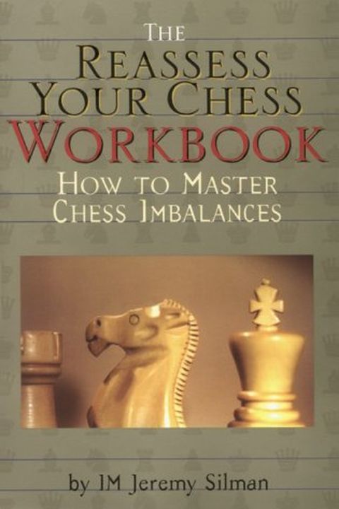 The Reassess Your Chess Workbook book cover