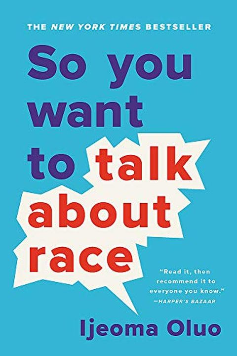 So You Want to Talk About Race book cover