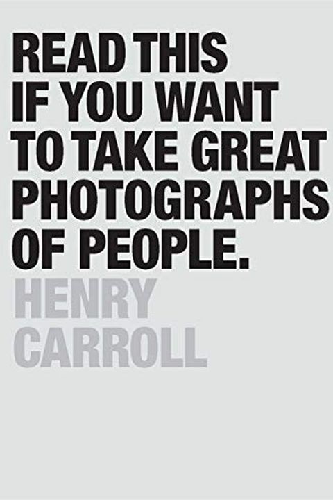 Read This If You Want to Take Great Photographs of People book cover
